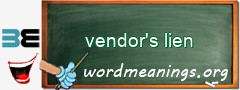WordMeaning blackboard for vendor's lien